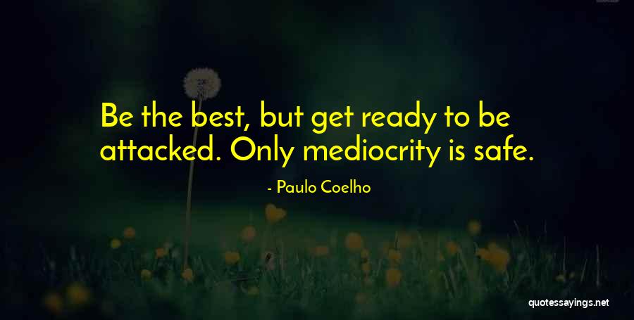 Edward Rydz-smigly Quotes By Paulo Coelho Edward Rydz-smigly Quotes By Paulo Coelho
