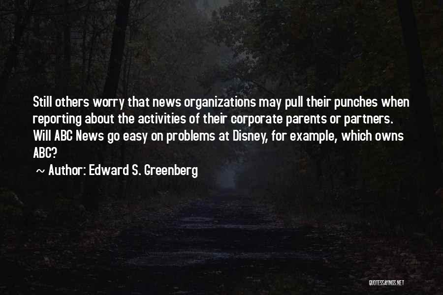 Edward S. Greenberg Quotes 909002