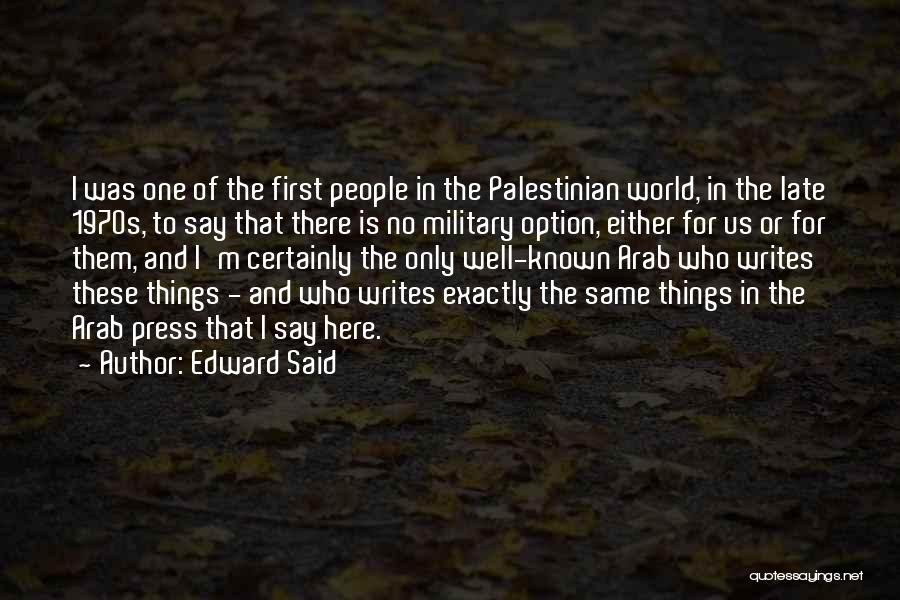 Edward Said Quotes 1465908