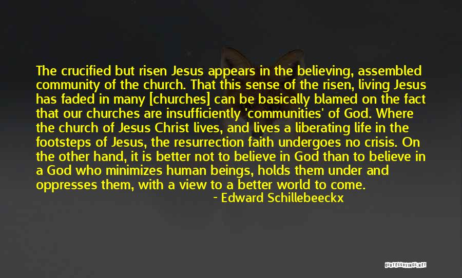 Edward Schillebeeckx Quotes 1134322