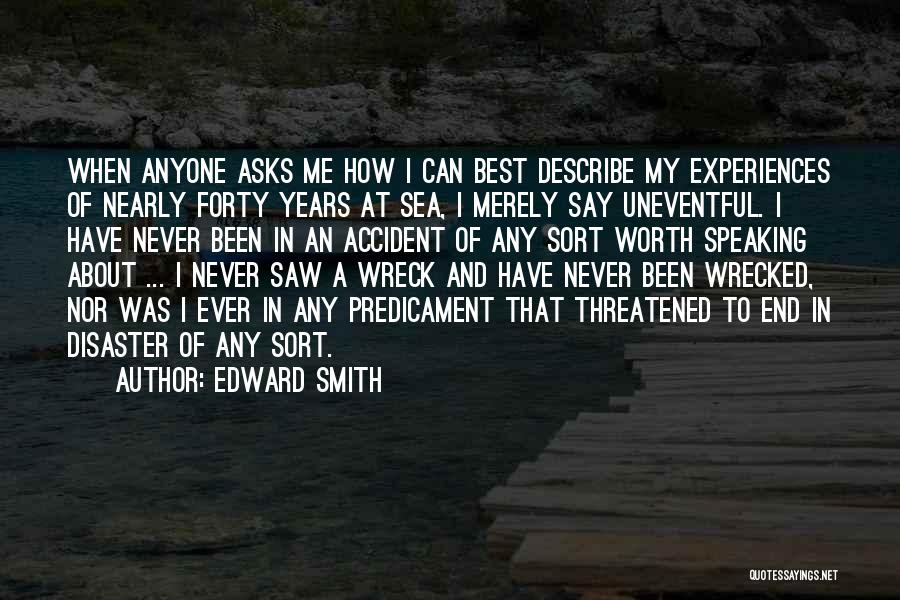 Edward Smith Quotes 641196