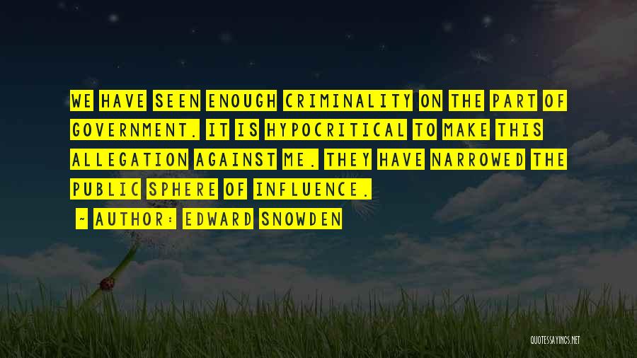 Edward Snowden Quotes 217114