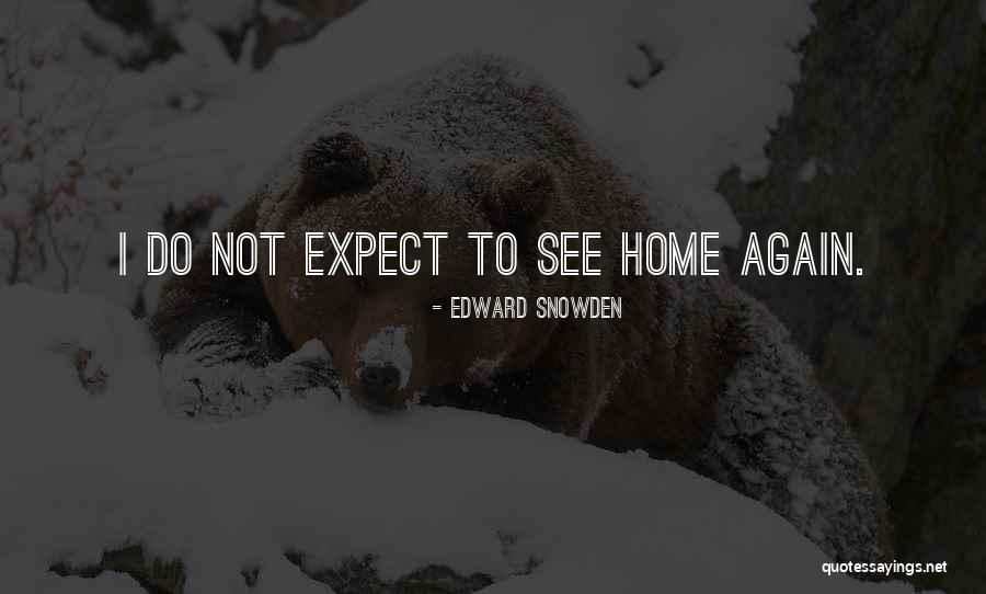 Edward Snowden Quotes 395659 Edward Snowden Quotes 395659