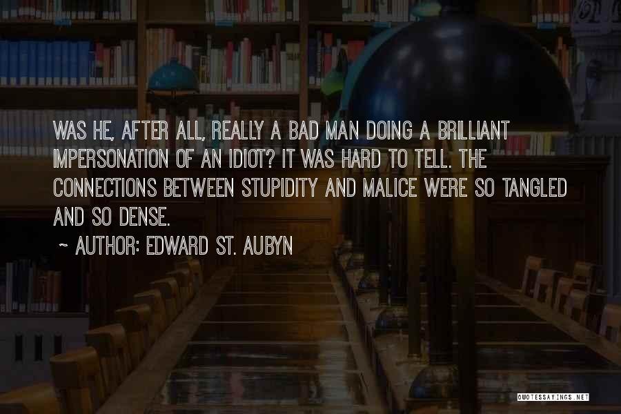 Edward St. Aubyn Quotes 1177082