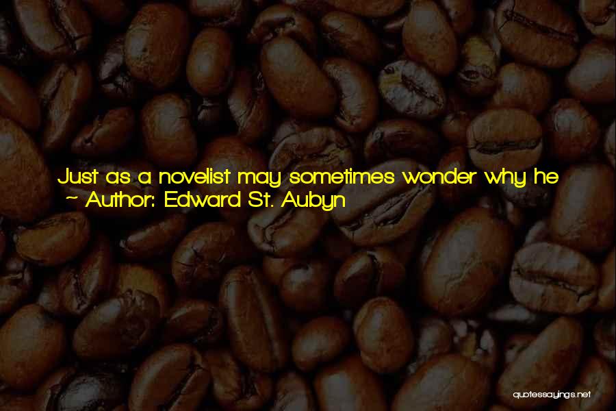 Edward St. Aubyn Quotes 1344229