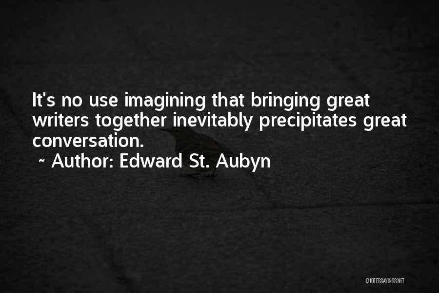 Edward St. Aubyn Quotes 1613174