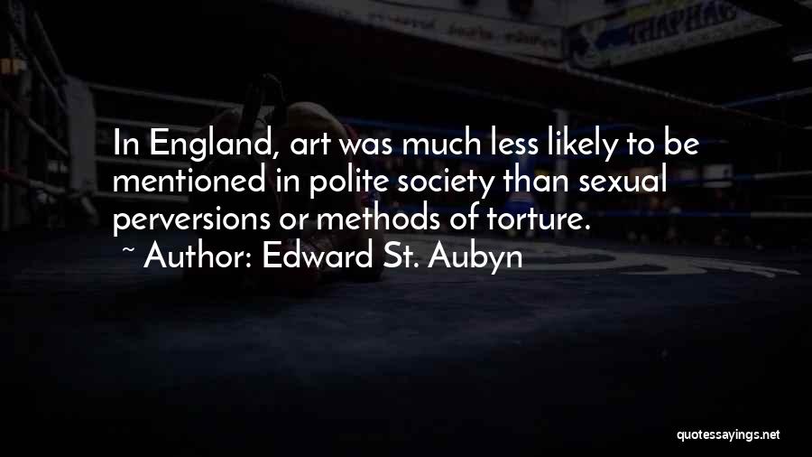 Edward St. Aubyn Quotes 2075114