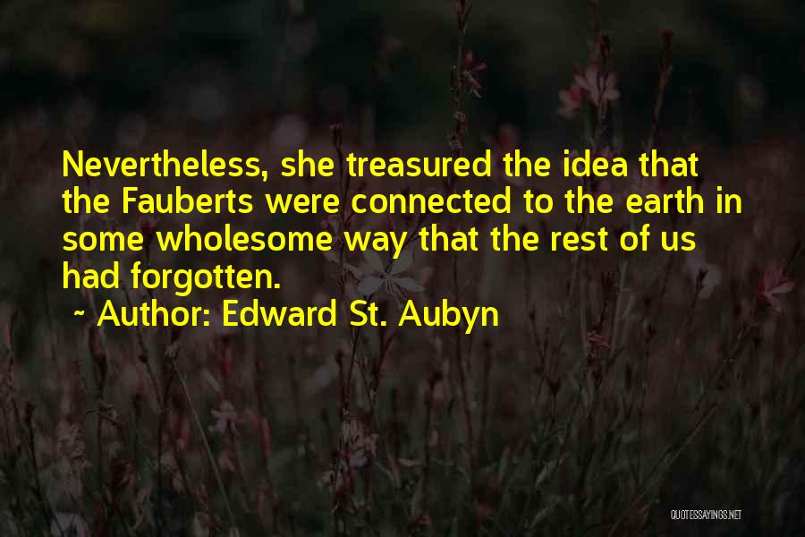 Edward St. Aubyn Quotes 2168069