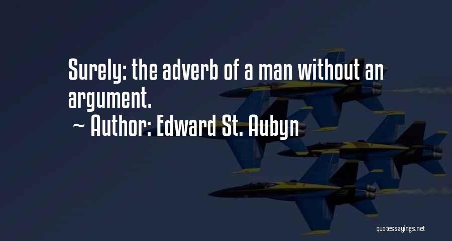 Edward St. Aubyn Quotes 441440