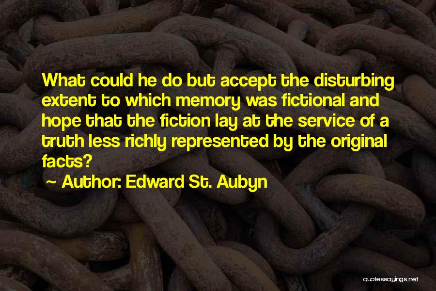 Edward St. Aubyn Quotes 645599