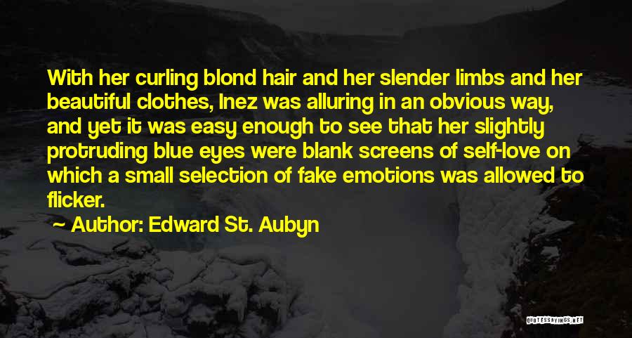 Edward St. Aubyn Quotes 717583