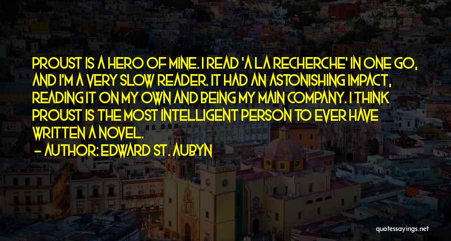 Edward St. Aubyn Quotes 805743