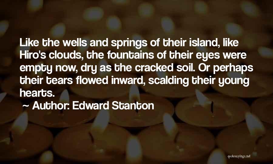 Edward Stanton Quotes 1912236