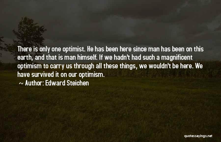Edward Steichen Quotes 1122269