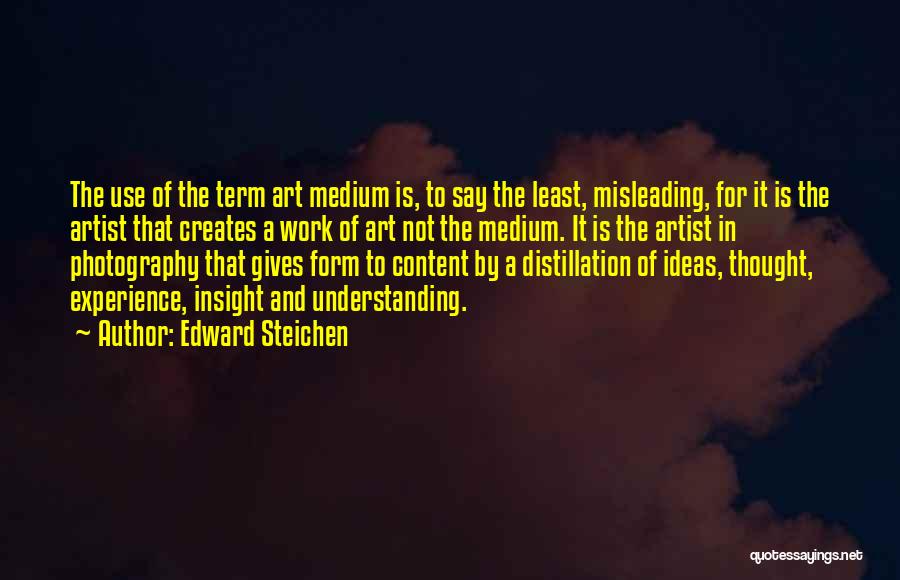 Edward Steichen Quotes 812638