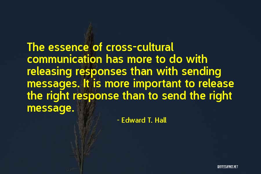 Edward T. Hall Quotes 901476