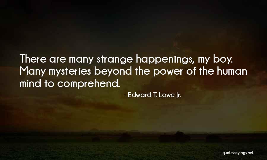 Edward T. Lowe Jr. Quotes 1772112