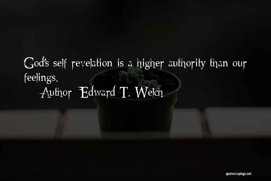 Edward T. Welch Quotes 541535