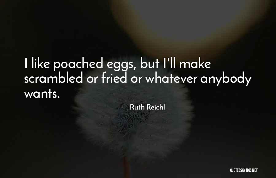 Edward Taylor Huswifery Quotes By Ruth Reichl Edward Taylor Huswifery Quotes By Ruth Reichl