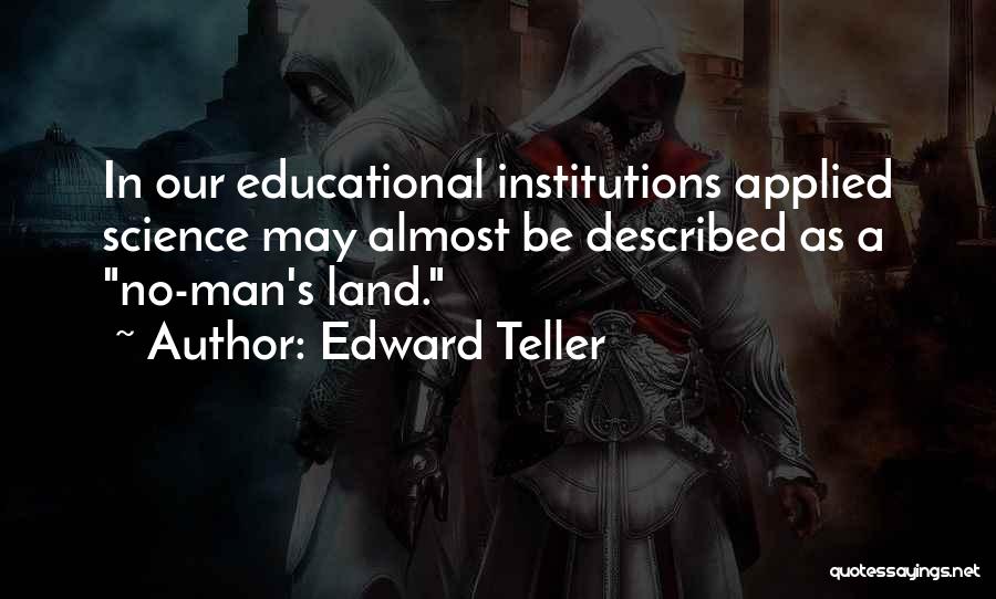 Edward Teller Quotes 1606812
