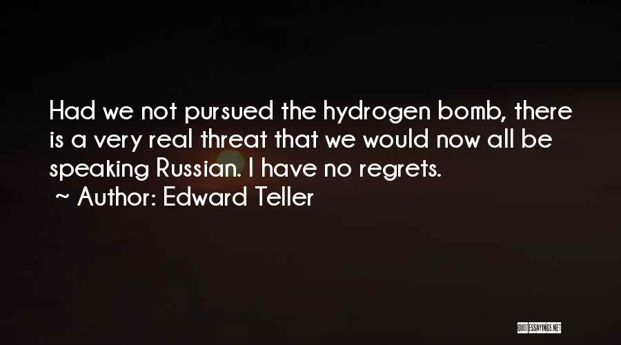 Edward Teller Quotes 1978978