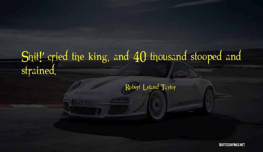 Edward Thatch Quotes By Robert Leland Taylor Edward Thatch Quotes By Robert Leland Taylor
