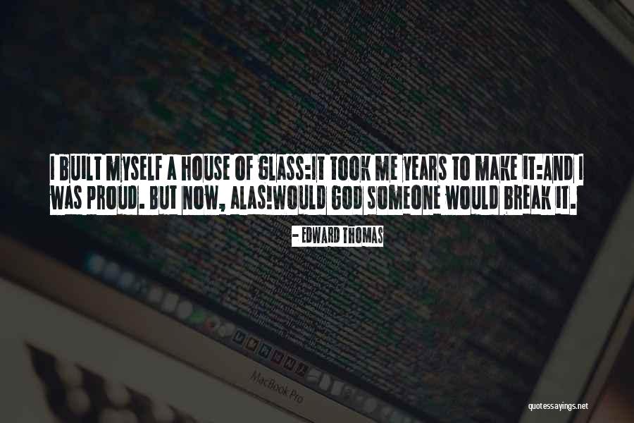 Edward Thomas Quotes 1925492 Edward Thomas Quotes 1925492