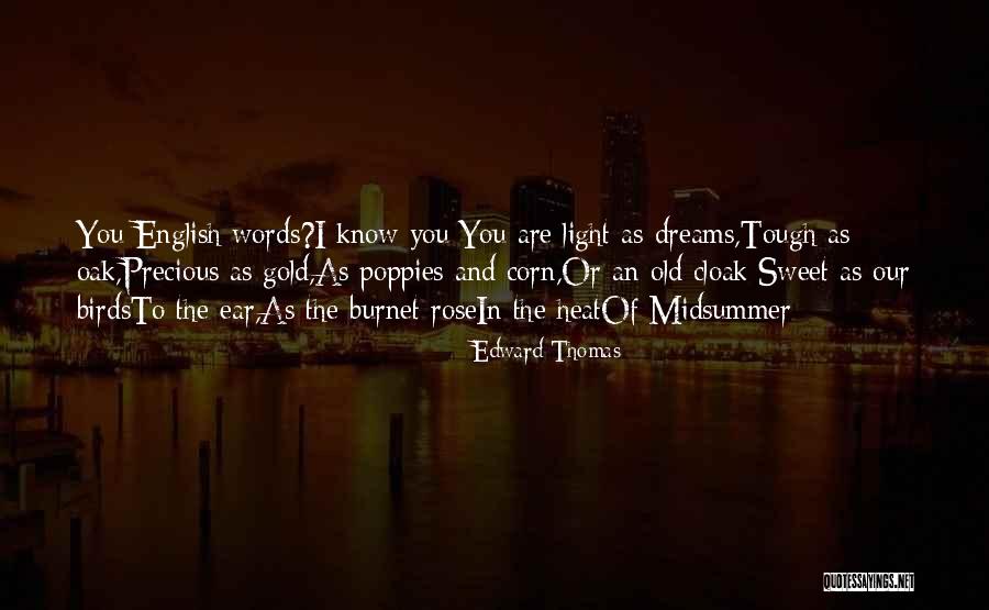 Edward Thomas Quotes 275092 Edward Thomas Quotes 275092