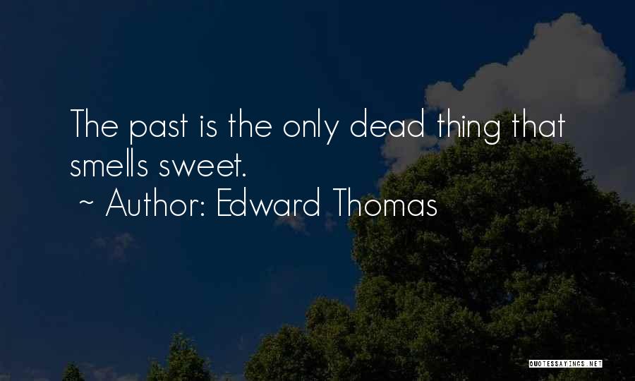 Edward Thomas Quotes 315498