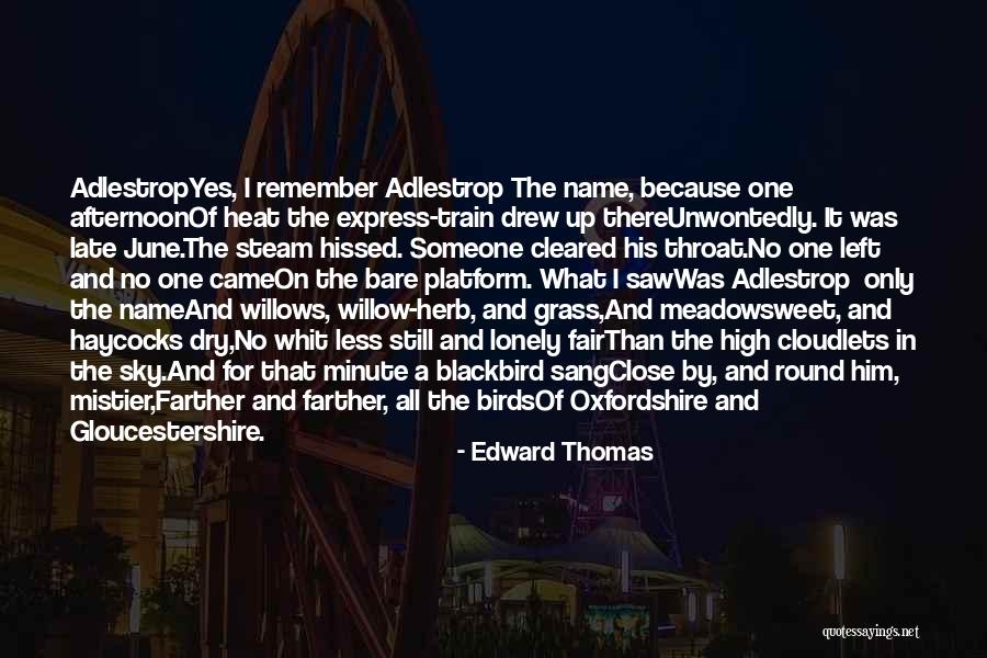 Edward Thomas Quotes 441210 Edward Thomas Quotes 441210