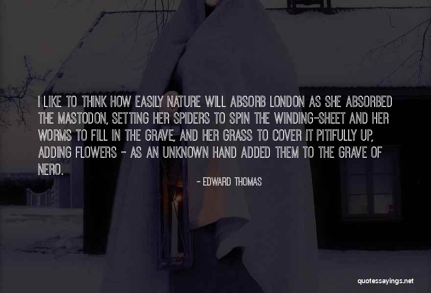 Edward Thomas Quotes 821604 Edward Thomas Quotes 821604
