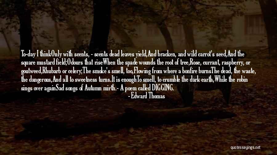 Edward Thomas Quotes 85470