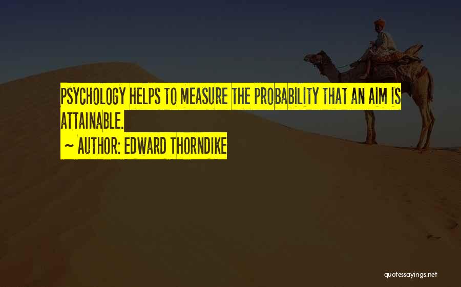 Edward Thorndike Quotes 1112061