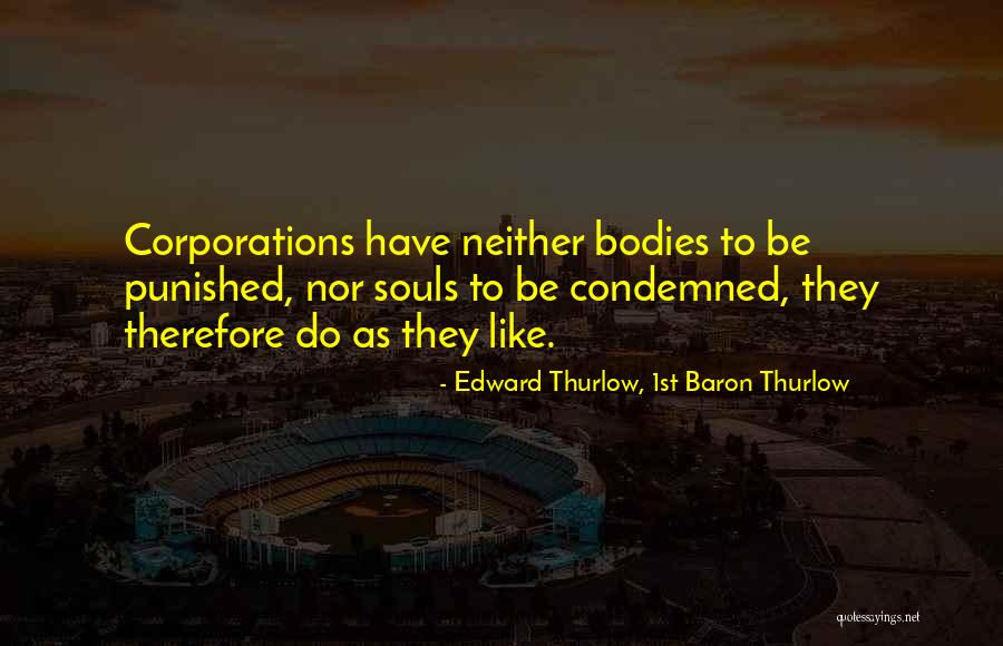 Edward Thurlow, 1st Baron Thurlow Quotes 1742354