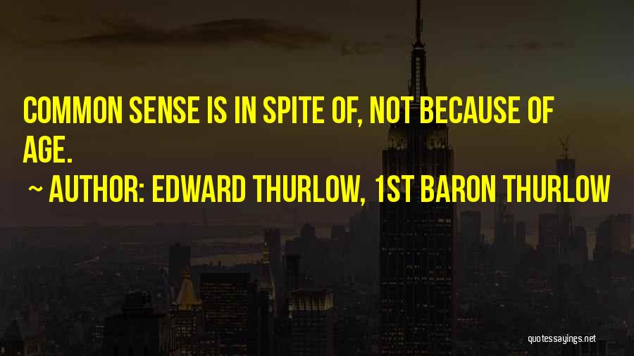 Edward Thurlow Quotes By Edward Thurlow, 1st Baron Thurlow