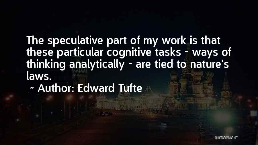 Edward Tufte Quotes 1967460