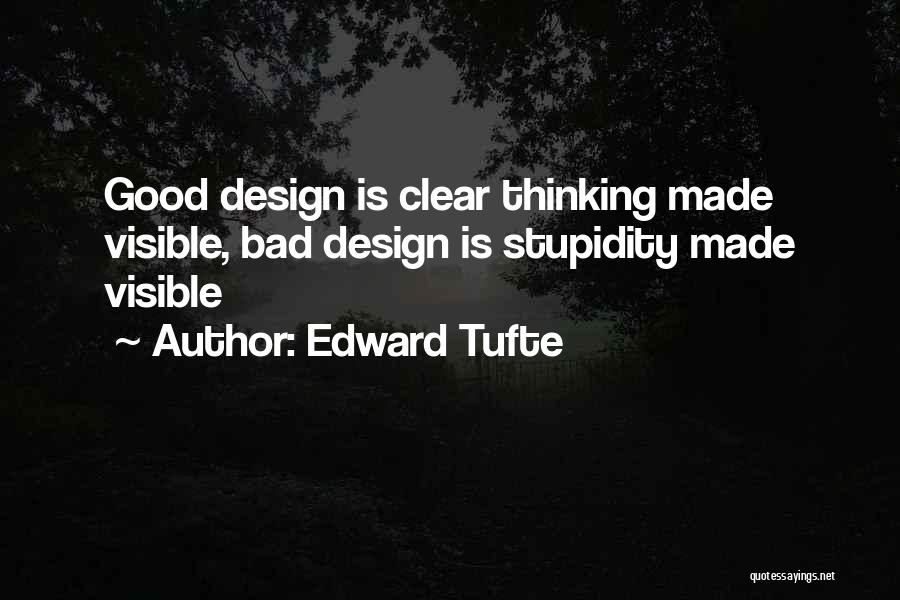 Edward Tufte Quotes 2170394