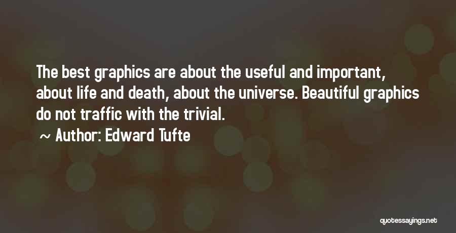 Edward Tufte Quotes 334196