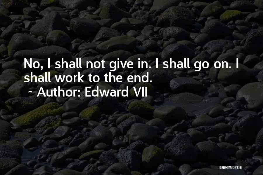 Edward VII Quotes 933190