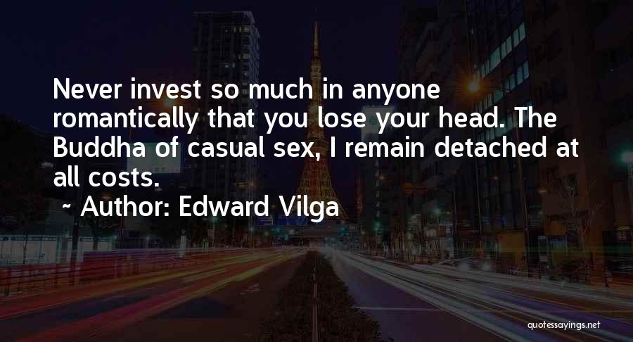 Edward Vilga Quotes 1505996