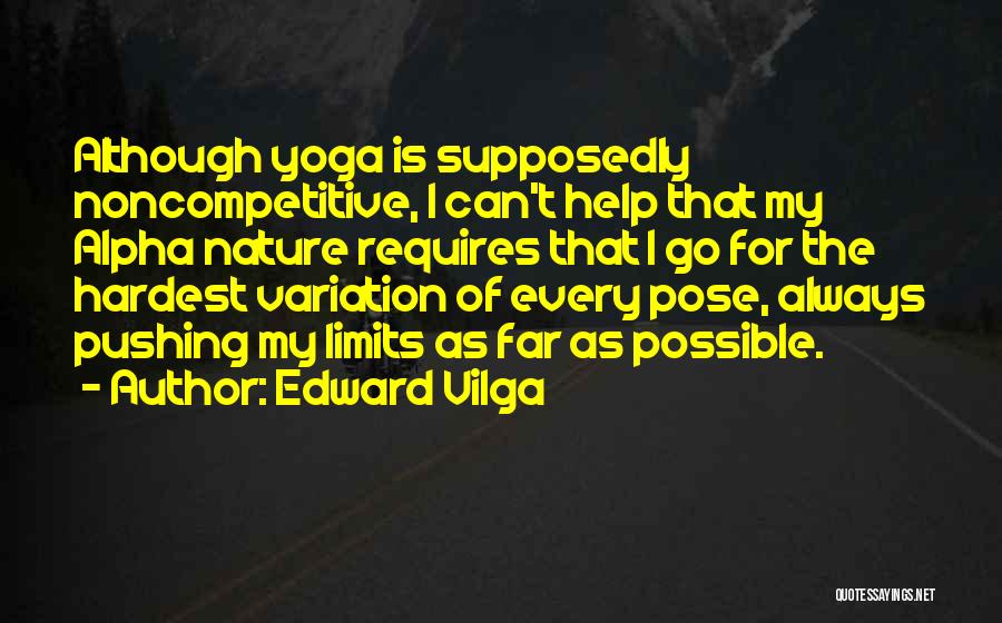 Edward Vilga Quotes 1922907