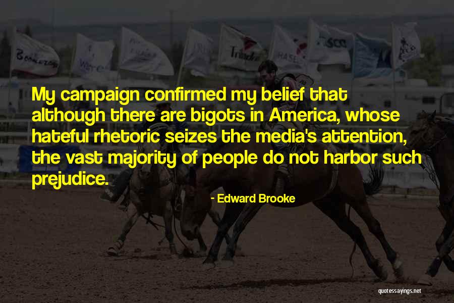 Edward W Brooke Quotes By Edward Brooke Edward W Brooke Quotes By Edward Brooke