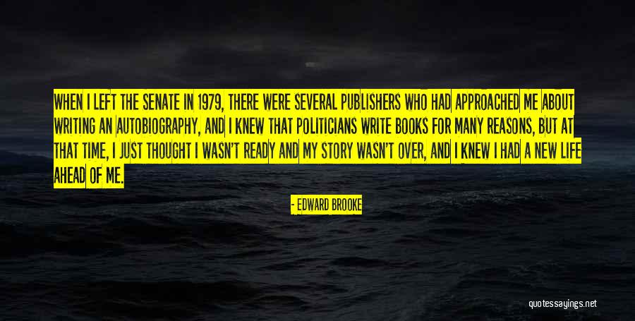 Edward W Brooke Quotes By Edward Brooke Edward W Brooke Quotes By Edward Brooke