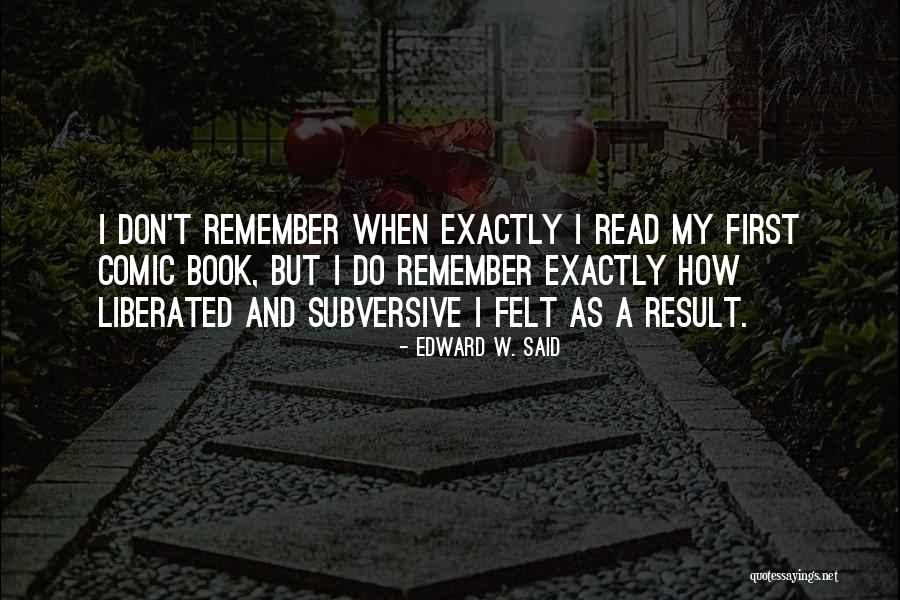Edward W. Said Quotes 2196298 Edward W. Said Quotes 2196298