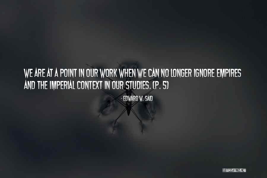Edward W. Said Quotes 83134 Edward W. Said Quotes 83134