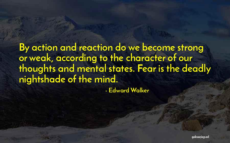 Edward Walker Quotes 1318606