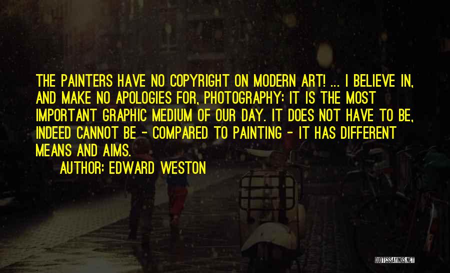 Edward Weston Quotes 119558