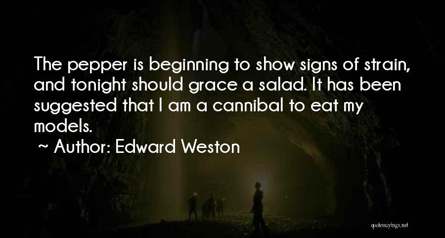 Edward Weston Quotes 1547611