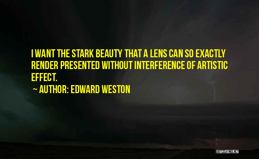 Edward Weston Quotes 1762706