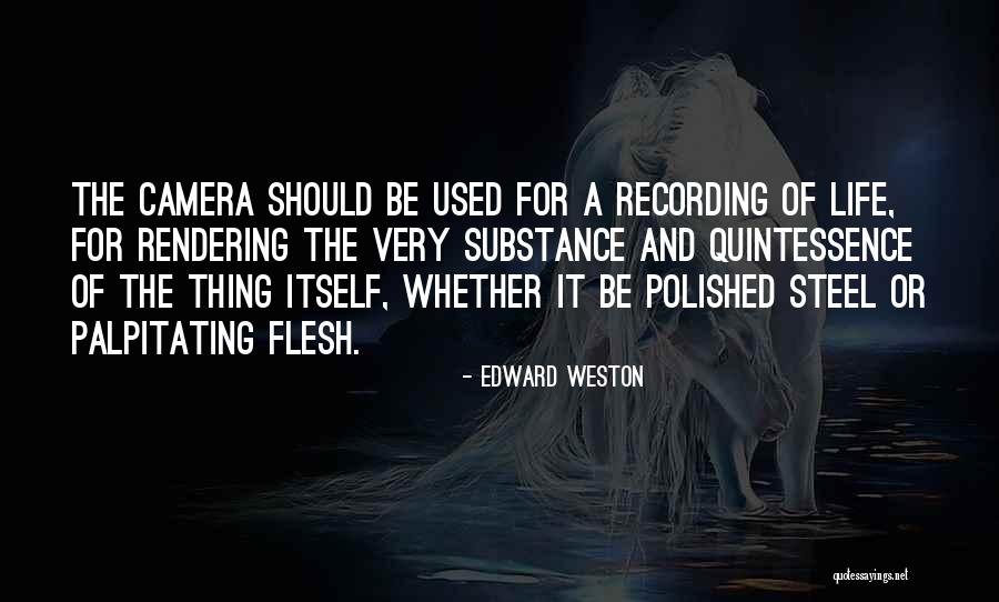 Edward Weston Quotes 191233